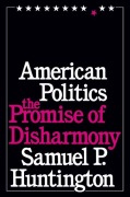 Cover-Bild zum Titel 'American Politics' von 'Samuel P Huntington'