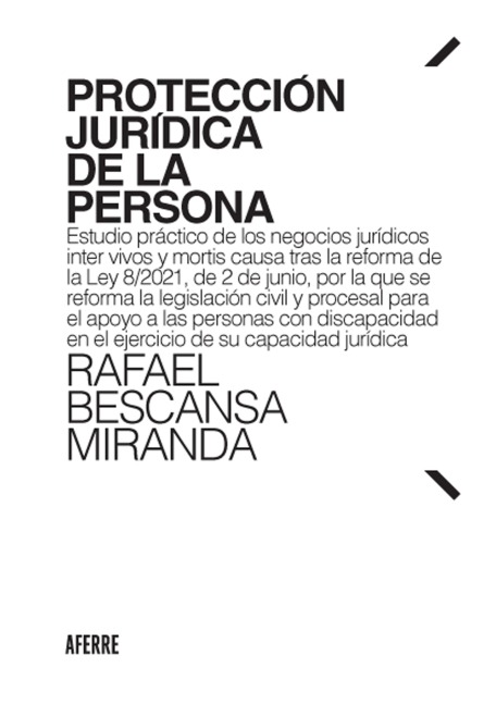 Protección jurídica de la persona - Rafael Bescansa Miranda
