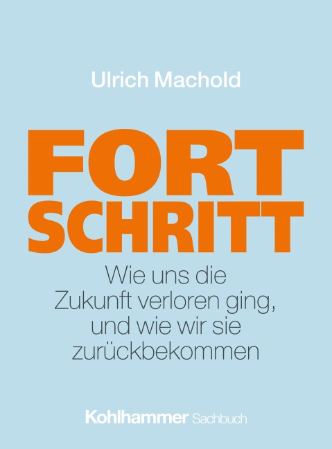 Fortschritt - Ulrich Machold