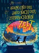 Cover-Bild zum Titel 'Adam und die Jagd nach der zerbrochenen Zeit' von 'G. Z. Schmidt'