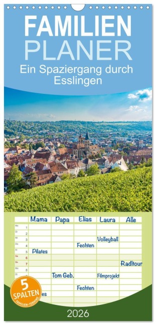 Familienplaner 2026 - Ein Spaziergang durch Esslingen mit 5 Spalten (Wandkalender, 21 x 45 cm) CALVENDO - Tina Rabus