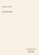 Cover-Bild zum Titel 'Lichtenstein' von 'Wilhelm Hauff'