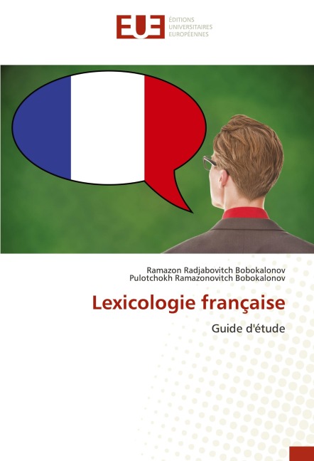 Lexicologie française - Ramazon Radjabovitch Bobokalonov, Pulotchokh Ramazonovitch Bobokalonov