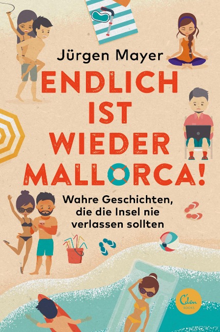 Endlich ist wieder Mallorca! - Jürgen Mayer