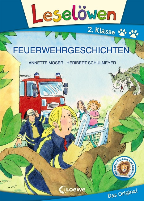 Leselöwen 2. Klasse - Feuerwehrgeschichten - Annette Moser