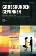 Cover-Bild zum Titel 'Großkunden gewinnen' von 'Ishtar A. I. Saage'