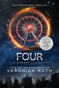 Cover-Bild zum Titel 'Four: A Divergent Collection' von 'Veronica Roth'