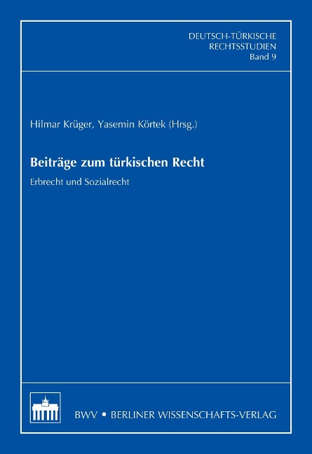 Beiträge zum türkischen Recht - Hilmar Krüger, Yasemin Körtek