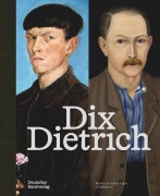 Cover-Bild zum Titel 'Otto Dix - Adolf Dietrich' von 'Andreas Rüfenacht'