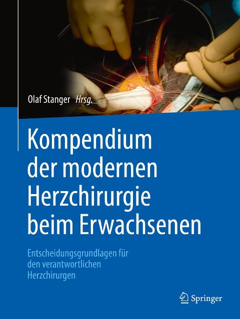 Kompendium der modernen Herzchirurgie beim Erwachsenen - 