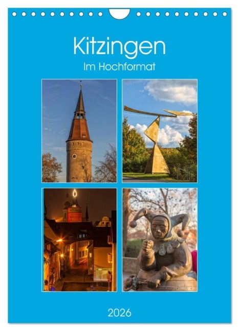 Kitzingen im Hochformat (Wandkalender 2026 DIN A4 hoch), CALVENDO Monatskalender - Hans Will