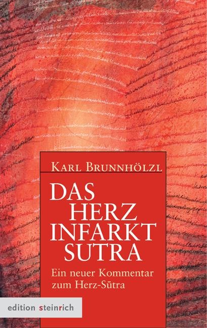 Das Herzinfarkt-Sutra - Karl Brunnhölzl