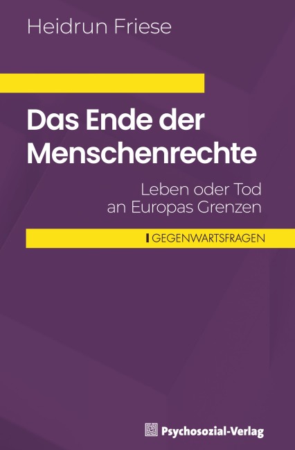 Das Ende der Menschenrechte - Heidrun Friese