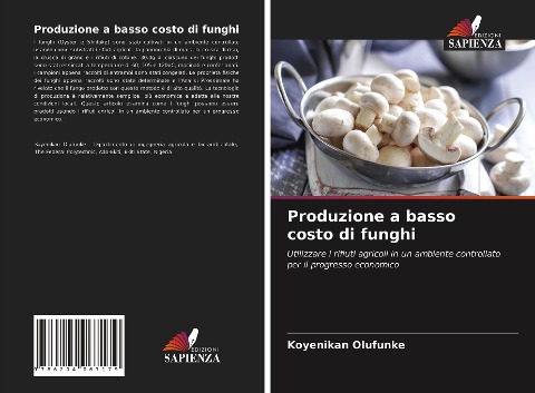 Produzione a basso costo di funghi - Koyenikan Olufunke