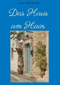 Cover-Bild zum Titel 'Das Haus am Hain' von 'Anja Abdelkader'