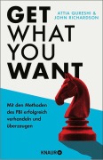 Cover-Bild zum Titel 'Get What You Want' von 'John Richardson, Attia Qureshi'