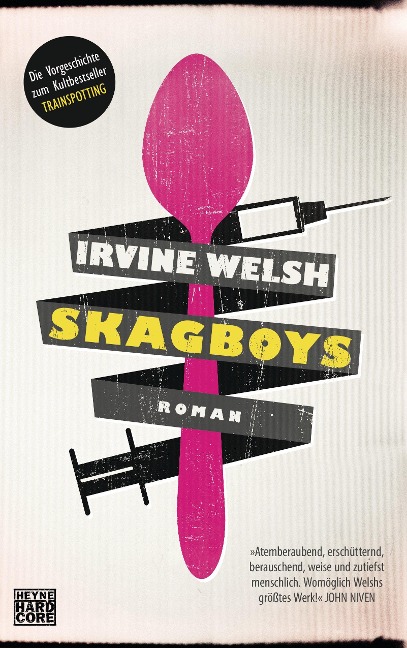 Skagboys - Irvine Welsh