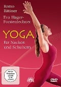 Yoga für Nacken und Schultern - Remo Rittiner, Eva Hager-Forstenlechner