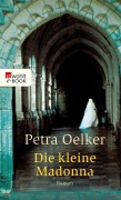 Cover-Bild zum Titel 'Die kleine Madonna' von 'Petra Oelker'