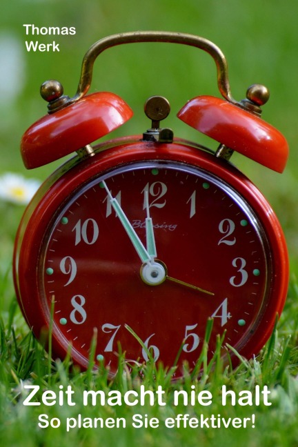 Zeit macht nie halt - Thomas Werk