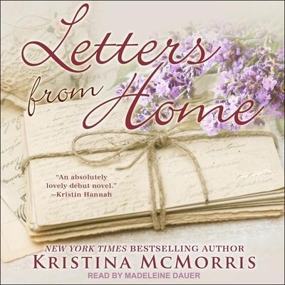 Letters from Home Lib/E - Kristina Mcmorris