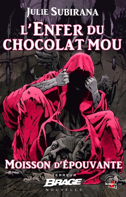 Moisson d'épouvante, T2 : L'Enfer du chocolat mou - Julie Subirana