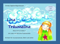 Cover-Bild zum Titel 'Lina Träumelina' von 'Christa Jagnow-Bögershausen'