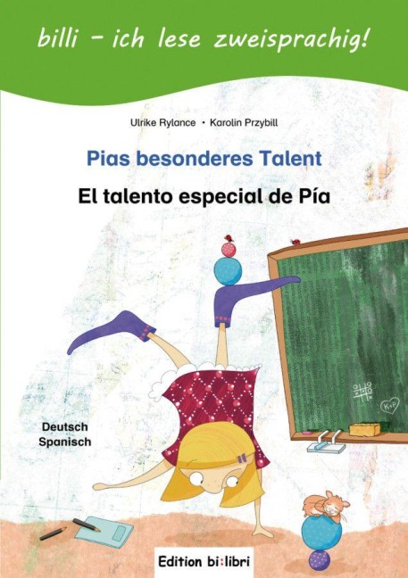 Pias besonderes Talent. Kinderbuch Deutsch-Spanisch mit Leserätsel - Ulrike Rylance, Karolin Przybill