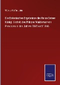 Cover-Bild zum Titel 'Die Botanischen Ergebnisse der Reise Seiner Königl. Hoheit des Prinzen Waldemar von Preussen in den Jahren 1845 und 1846' von 'Werner Hoffmeister'