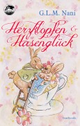 Cover-Bild zum Titel 'Herzklopfen und Hasenglück' von 'G. L. M. Nani'