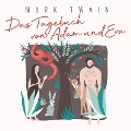 Cover-Bild zum Titel 'Das Tagebuch von Adam und Eva' von 'Mark Twain'
