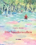 Cover-Bild zum Titel 'Die Vunderwollen' von 'Camille Jourdy'