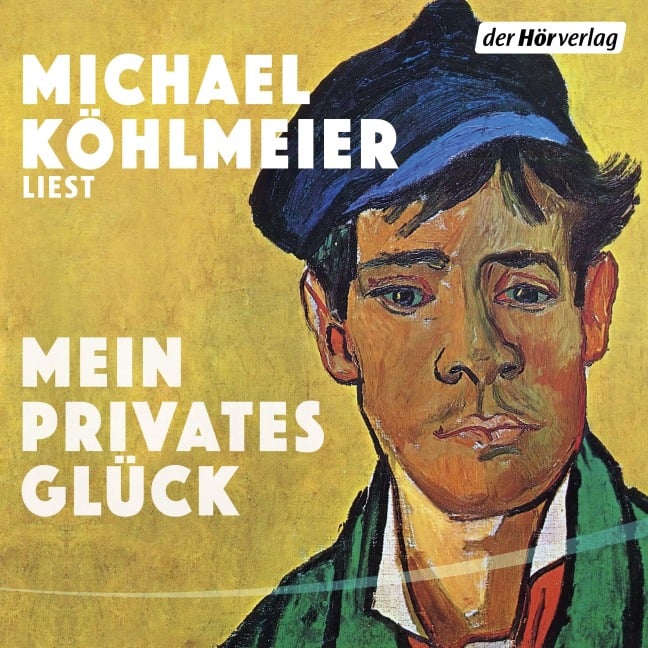 Mein privates Glück - Michael Köhlmeier