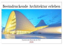 Cover-Bild zum Titel 'Beeindruckende Architektur erleben (Wandkalender 2026 DIN A3 quer), CALVENDO Monatskalender' von 'Markus Nawrocki'