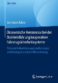 Ökonomische Hemmnisse bei der Markteinführung kooperativer Fahrzeugsicherheitssysteme - Jan-André Bühne