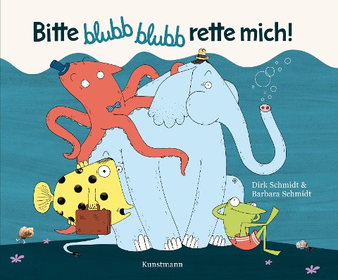 Bitte blubb blubb rette mich! - Miniformat - Dirk Schmidt, Barbara Schmidt