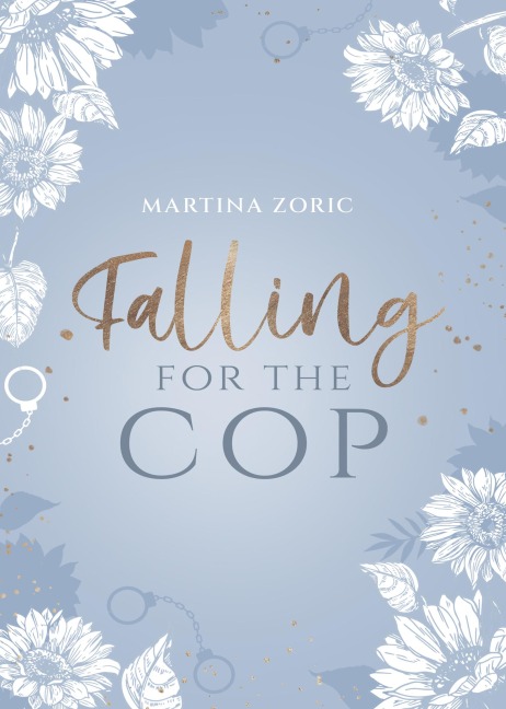 Falling for the Cop - Martina Zoric