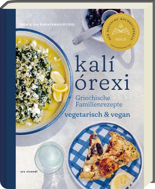 kali orexi - Deutscher Kochbuchpreis 2024 Gold - Kon Karapanagiotidis, Sia Karapanagiotidis