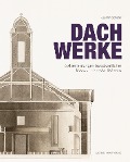 Cover-Bild zum Titel 'Dachwerke' von 'Jasmin Schäfer'