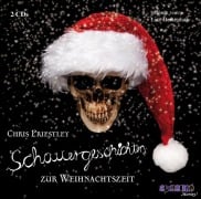 Schauergeschichten zur Weihnachtszeit - Chris Priestley