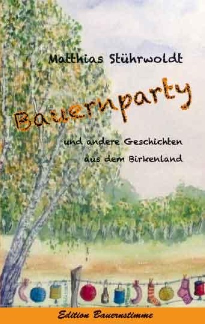 Bauernparty - Matthias Stührwoldt