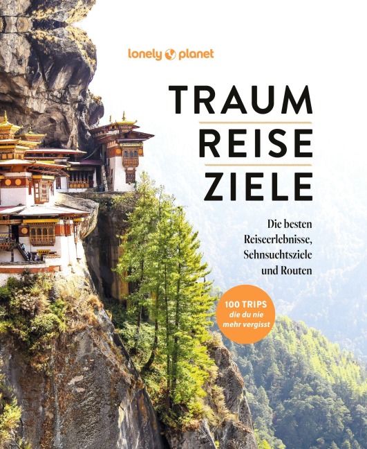 LONELY PLANET Bildband TRAUMREISEZIELE - 