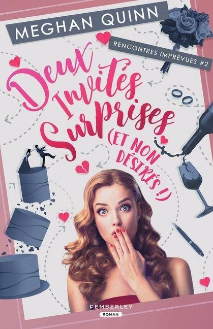 Deux invités surprises - Meghan Quinn