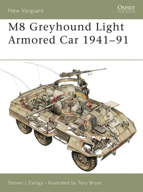M8 Greyhound Light Armored Car 1941-91 - Steven J Zaloga