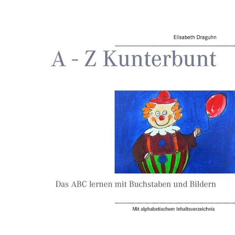 A - Z Kunterbunt - Elisabeth Draguhn