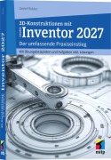 Cover-Bild zum Titel '3D-Konstruktionen mit Autodesk Inventor 2027' von 'Detlef Ridder'