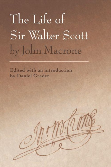 The Life of Sir Walter Scott by John Macrone - 