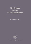 Cover-Bild zum Titel 'Der Irrtum bei den Urkundendelikten' von 'Christa Bettendorf'