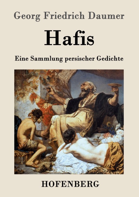 Hafis - Georg Friedrich Daumer