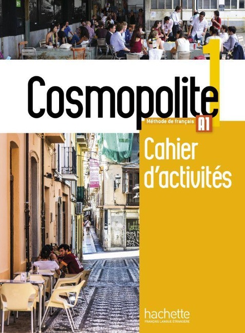 Cosmopolite 1. Arbeitsbuch mit Code und Beiheft - Nathalie Hirschsprung, Tony Tricot